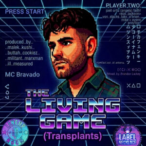 MC Bravado - The Living Game (Transplants)